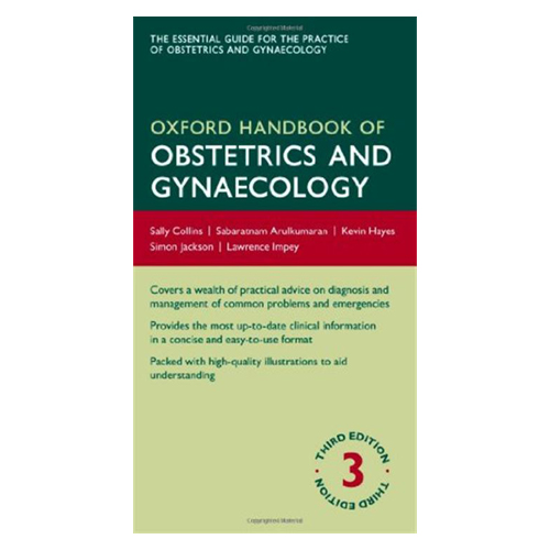 Oxford Handbook of Obstretics & Gyneacology 3rd Ed