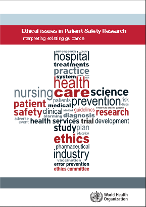 Ethical Issues In Patient Safety Research: Interpreting Existing Guidance