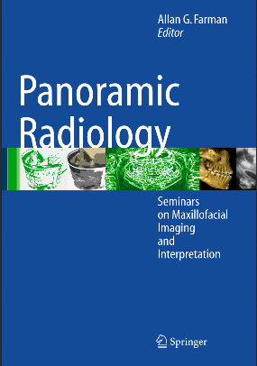 PANORAMIC RADIOLOGY : Seminars on Maxillofacial Imaging and Interpretation