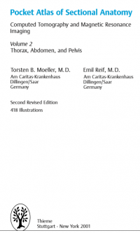 Pocket Atlas of Sectional Anatomy: Computed Tomography and Magnetic Resonance Imaging Volume 2 Thorax, Abdomen, and Pelvis Second Revised Edition