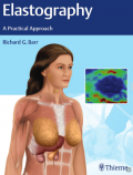 Elastography: A Practical Approach First Edition