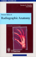Pocket Atlas  of Radiographic Anatomy Second Edition, Revised, and Enlarged = Taschenatlas der Roentgenanatomie