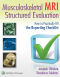Musculoskeletal MRI Structured Evaluation: How to Practically Fill The Reporting Checklist